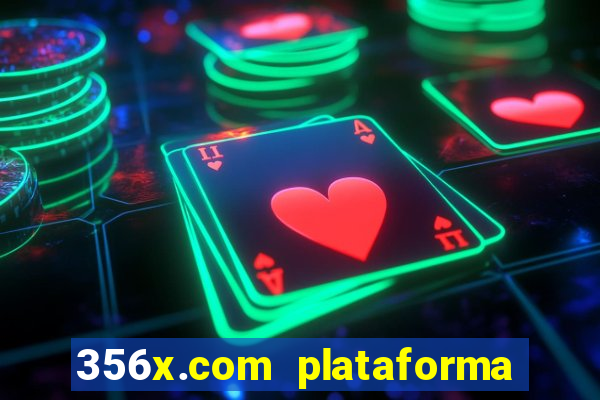 356x.com plataforma de jogos